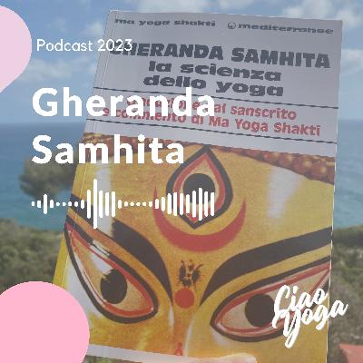 Cos'è la Gheranda Samhita?