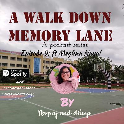 Episode 9 ft : Meghna Nayal
