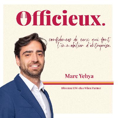 "La durabilité n'est pas une option, mais une responsabilité" - Marc Yehya, l'ESG comme moteur de transformation