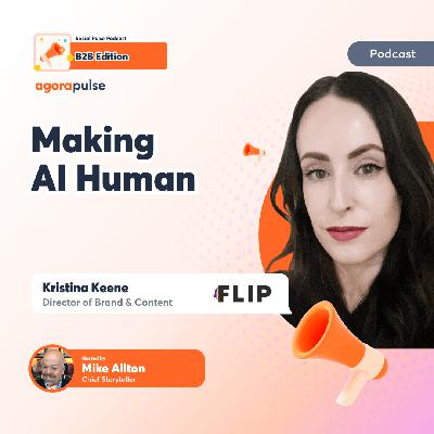 Making AI Human: A Social Media Storyteller's Playbook