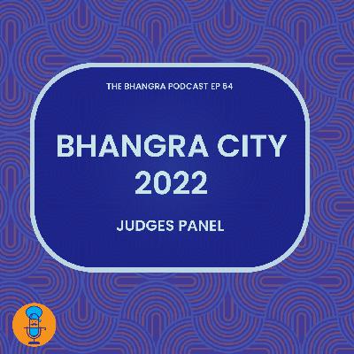 64 - Bhangra City 2022 Judges Panel