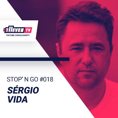 SÉRGIO VIDA - Stop'n Go #018 SÉRGIO VIDA - Stop'n Go #018