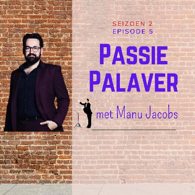 Seizoen 2 - Aflevering #5- Manu Jacobs Theater, Muziek en Meer: Een Gesprek met Manu Jacobs