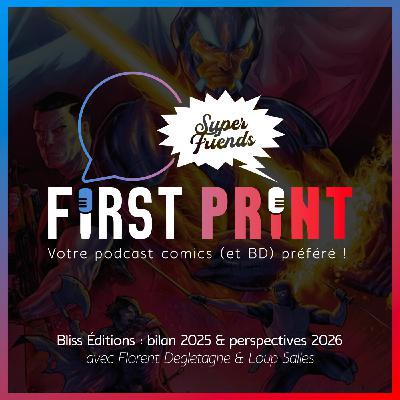 Bliss Éditions : bilan 2025 & perspectives 2026, avec Florent Degletagne & Loup Salles Bliss Éditions : bilan 2025 & perspectives 2026, avec Florent Degletagne & Loup Salles
