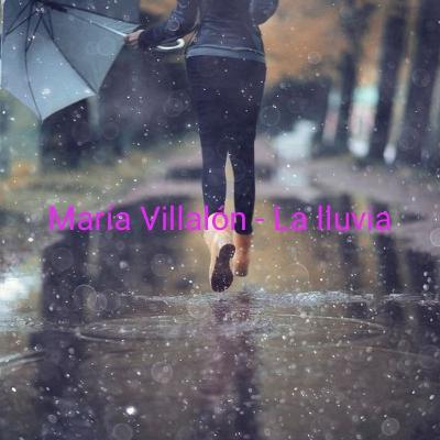 María Villalón - La lluvia