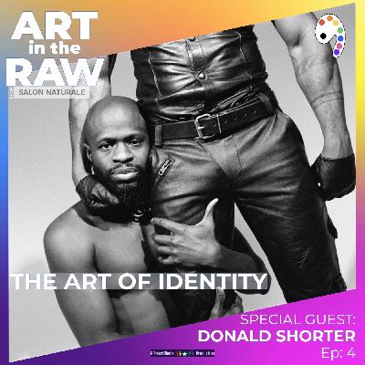 E4 The Art of Identity: Boy Donald Shorter's Journey