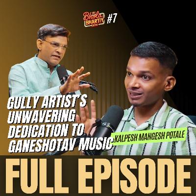 Journey of Kalpesh Potale from a Gully Artist to everyone’s favourite musician during Ganeshotav Journey of Kalpesh Potale from a Gully Artist to everyone’s favourite musician during Ganeshotav