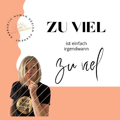 ZU VIEL ist einfach irgendwann ZU VIEL! - Ein kleiner Einblick in meine ganz persönliche Geschichte ZU VIEL ist einfach irgendwann ZU VIEL! - Ein kleiner Einblick in meine ganz persönliche Geschichte