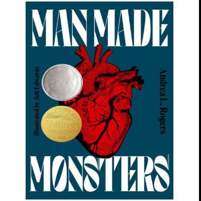 (Download) To Read Manmade Monsters by : (Andrea L. Rogers)