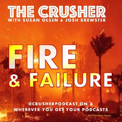 Episode 55 - Fire and Failure Episode 55 - Fire and Failure