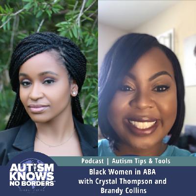 Black Women in ABA, with Crystal Thompson and Brandy Collins | Autism Tips & Tools