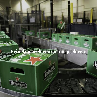 Heineken heeft een volumeprobleem Heineken heeft een volumeprobleem