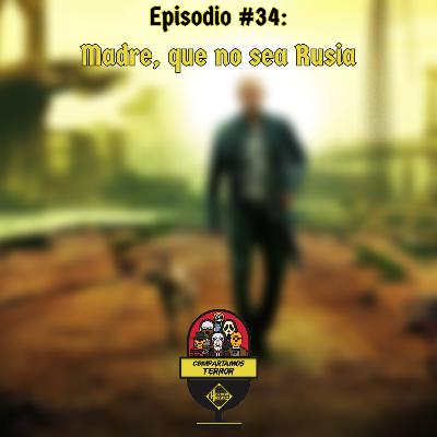 Madre, que no sea Rusia – Episodio #34 – Compartamos Terror – Horror Hazard