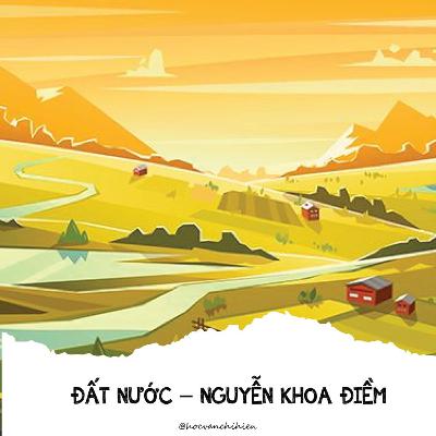AUDIO VĂN HỌC - ĐẤT NƯỚC - NGUYỄN KHOA ĐIỀM || HỌC VĂN CHỊ HIÊN AUDIO VĂN HỌC - ĐẤT NƯỚC - NGUYỄN KHOA ĐIỀM || HỌC VĂN CHỊ HIÊN