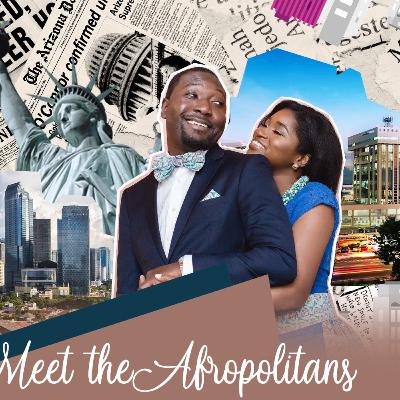 Welcome to Meet The Afropolitans Podcast Mini-Episode Welcome to Meet The Afropolitans Podcast Mini-Episode