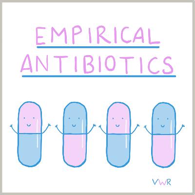Empirical Antibiotics for Surgeons Empirical Antibiotics for Surgeons