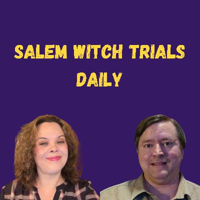 Salem Witch Trials Daily: Under an Evil Hand