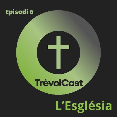 Episodi 13: L'Església Local (amb David López)
