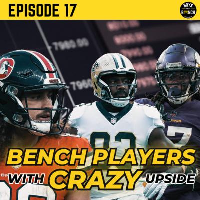 Bench Players with Crazy Upside | Fantasy Football 2023