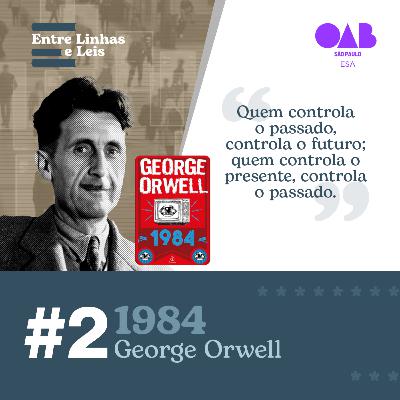 #02 | 1984, de George Orwell