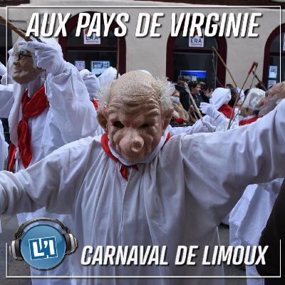 Le carnaval de Limoux, dans les pas de nos ancêtres