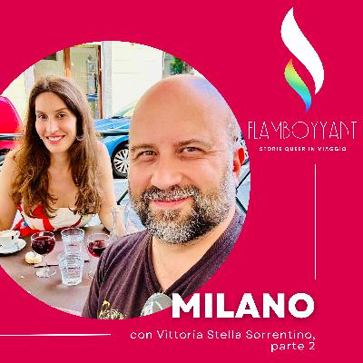 Milano, con Vittoria Stella Sorrentino (parte 2)