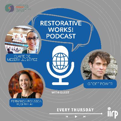 Art as a Bridge: Restorative Storytelling with Geoff Power