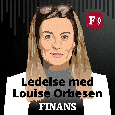Ledelse med Louise Orbesen #15: Fremtidens lederskab er på tilbagetog