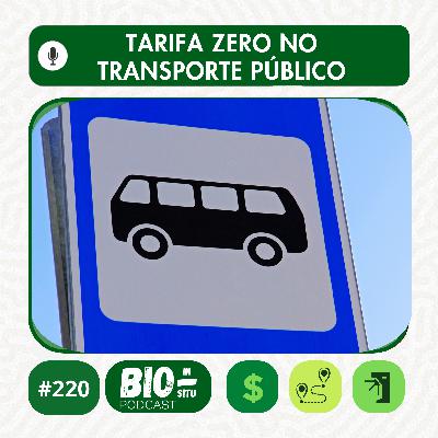 220 - Tarifa zero no transporte público 220 - Tarifa zero no transporte público