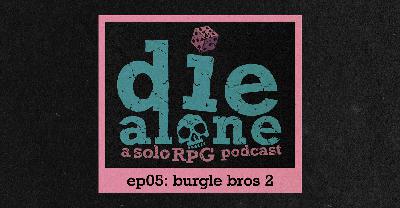 Episode 5: Burgle Bros 2: The Casino Caper Solo Play + Those Wretched Kids Update