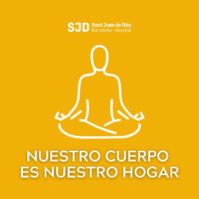 Nuestro cuerpo es nuestro hogar - Meditaciones