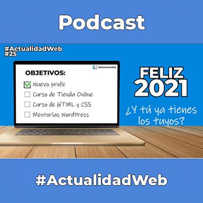 Episodio 25 - Objetivos 2021