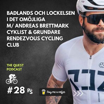 Badlands och lockelsen i det omöjliga | Med Andreas Brettmark