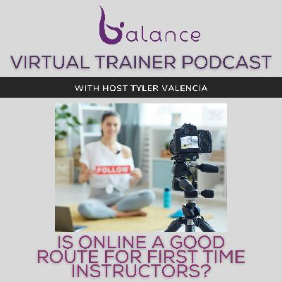 EP 16 - Is Online A Good Route For First Time Instructors