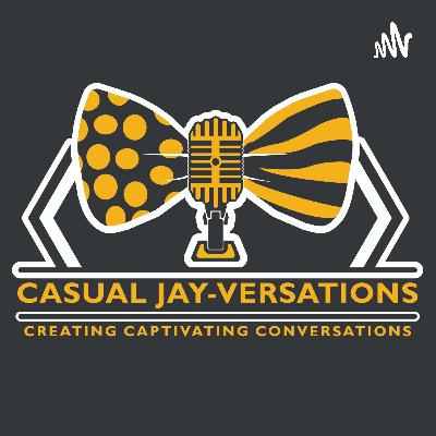 Casual JayVersations - John Thomas Interview - EP201, Part 1 Casual JayVersations - John Thomas Interview - EP201, Part 1