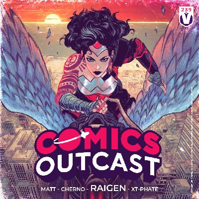 239 - Absolute Comics Outcast