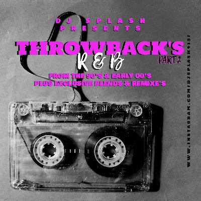 THROWBACK'S (R&B EDITION) PT 2 (CLEAN) THROWBACK'S (R&B EDITION) PT 2 (CLEAN)