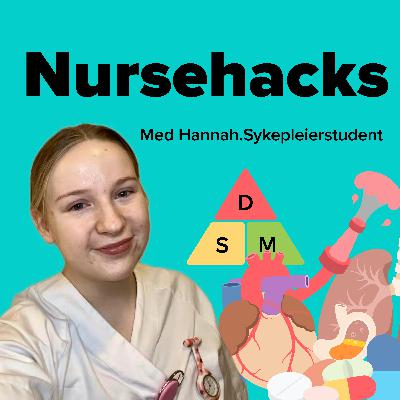 Nursehacks med Hannah.Sykepleierstudent Nursehacks med Hannah.Sykepleierstudent