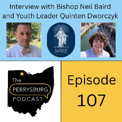Interview with Bishop Neil Baird and Youth Leader Quinten Dworczyk (The Church of Jesus Christ of Latter-day Saints)