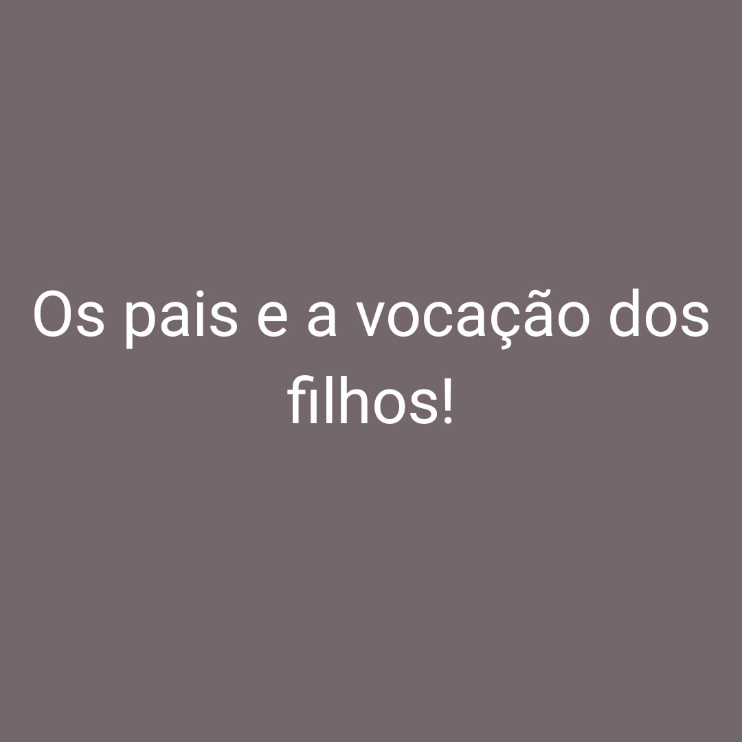 Os pais e a vocação dos filhos episode artwork