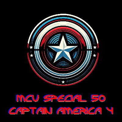 MCU Special #50 - Captain America 4