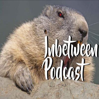 Inbetween Podcast 226