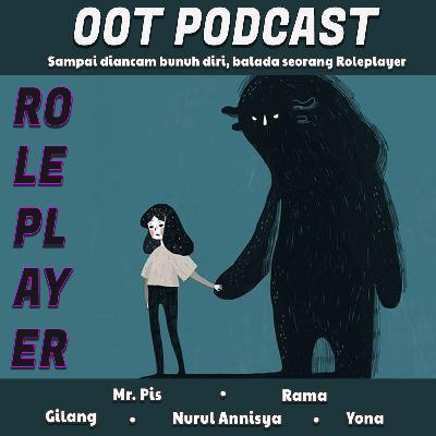 #11 Sampai diancam bunuh diri, balada seorang roleplayer