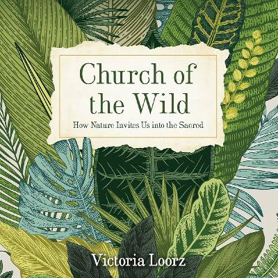 At the Edge of Collapse and Connection: Victoria Loorz on Wild Spirituality