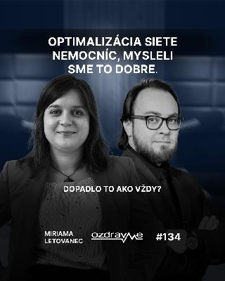 Miriama Letovanec( PHI): Bez jasného nároku pacienta reforma nefunguje, platí aj pre OSN Miriama Letovanec( PHI): Bez jasného nároku pacienta reforma nefunguje, platí aj pre OSN