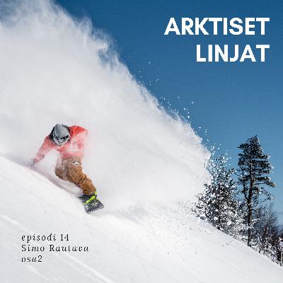 episodi 14 – Simo Rautava osa 2
