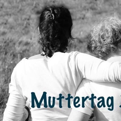 Muttertag 2022 Muttertag 2022