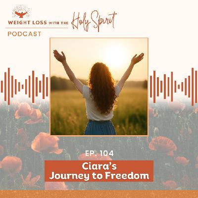 Ciara's Journey to Freedom