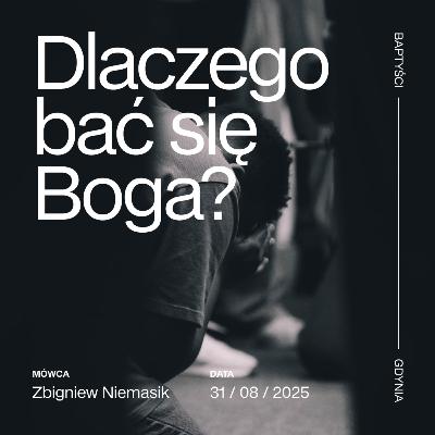 Dlaczego bać się Boga? – Zbigniew Niemasik