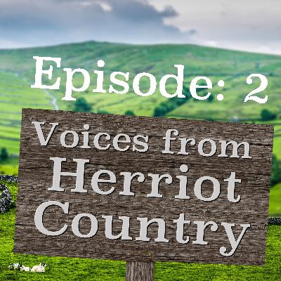 Voices from Herriot Country - Episode 2 - The Owl Lady